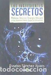 Libros: Los ingredientes secretos - Eusebio S&aacute;nchez &Aacute;lvaro