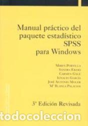 Libros: MANUAL PRACTICO DEL PAQUETE ESTADISTICO SPSS - PORTILLA/ ERASO/ OTROS