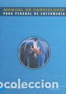 Libros: Manual de cardiolox&iacute;a para personal de enfermer&iacute;a - BRAVO AMARO, MAR&Iacute;A SOL