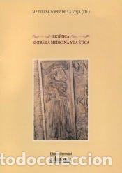 Libros: Bio&eacute;tica - L&oacute;pez de la Vieja, Mar&iacute;a Teresa