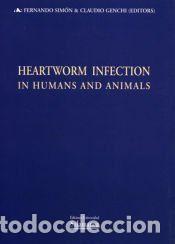 Libros: Heartworm infection in humans and animals - Sim&oacute;n, Fernando; & Genchi, Claudio