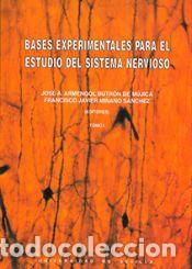 Livros: BASES EXPERIMENTALES PARA EL ESTUDIO DEL SISTEMA NERVIOSO (2VOLS) - jOSE A. ARMENGOL BUTRON DE