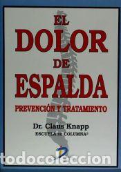 Libros: El dolor de espalda. Prevenci&oacute;n y tratamiento - Knapp, Claus