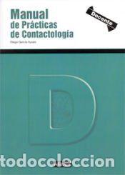 Libros: Manual de pr&aacute;cticas de contactolog&iacute;a - Garc&iacute;a Ayuso, Diego