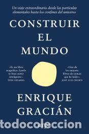Libros: Construir el mundo - Graci&aacute;n, Enrique