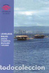 Libros: LOS MOLUSCOS BIVALVOS. ASPECTOS CITOGEN&Eacute;TICOS, MOLECULARES Y APLICADOS - M&Atilde;&copy;ndez Felpeto, Josefina