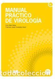 Libros: Manual Pr&aacute;ctico de Virolog&iacute;a - Eva Li&ntilde;eiro Retes,Francisco Javier Fern&aacute;ndez &Aacute;cero