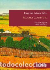 Libros: Palabra campesina - Orihuela Calvo, Diego Luis
