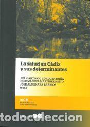 Libros: La salud en C&aacute;diz y sus determinantes - VV.AA.