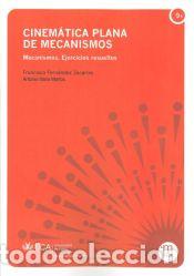 Libros: Cinem&aacute;tica plana de mecanismos - Fern&aacute;ndez Zacar&iacute;as, Francisco, Illana Martos, Antonio