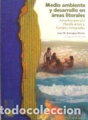 Libros: Medio ambiente y desarrollo en &aacute;reas litorales. - Barrag&aacute;n Mu&ntilde;oz, Juan Manuel