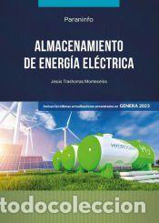 Libros: Almacenamiento de energ&iacute;a el&eacute;ctrica - TRASHORRAS MONTECELOS, JES&Uacute;S