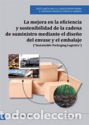 Libros: LA MEJORA EN LA EFICIENCIA Y SOSTENIBILIDAD - Gonz&aacute;lez-Portela Garrido, A. Trinidad; Prado Prado,