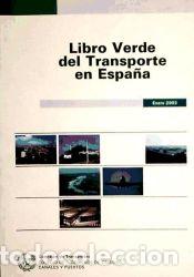 Libros: Libro verde del transporte en Espa&ntilde;a - Canales y Puertos. Comisi&oacute;n de Transportes Colegio de