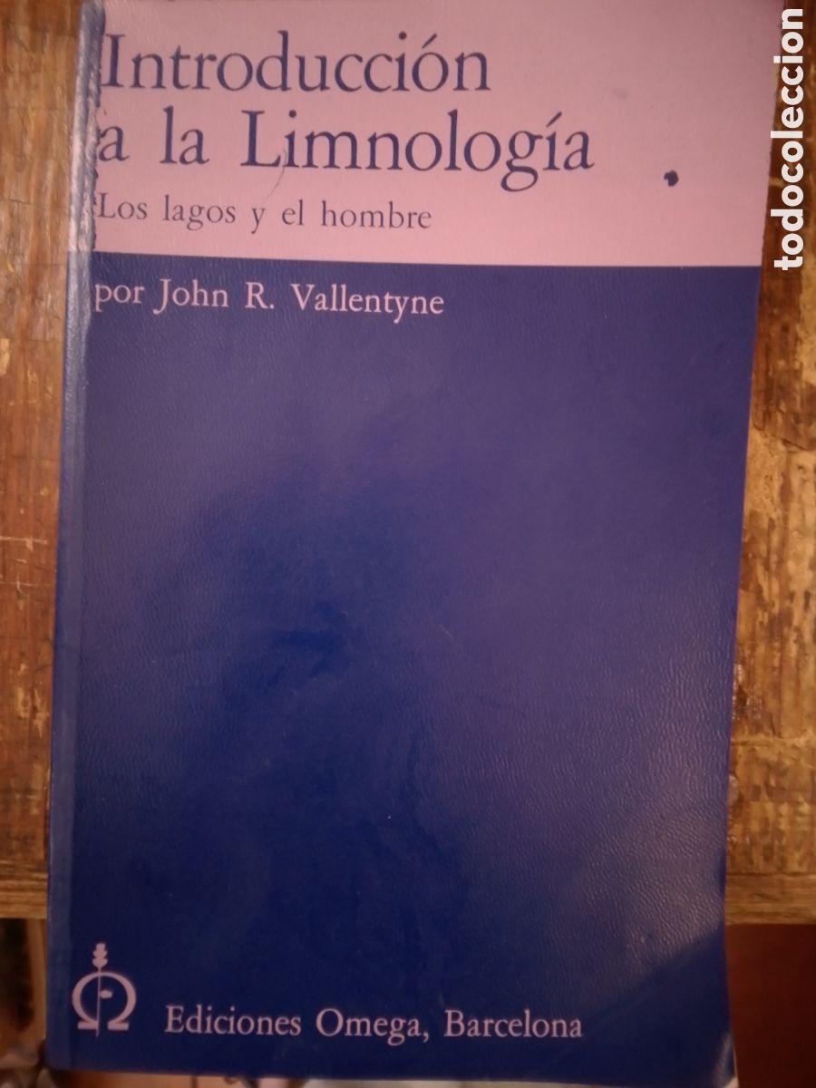 Libros: INTRODUCCION A LA LIMNOLOGIA. VALLENTYNE, JOHN R. OMEGA. BARCELONA. 1978