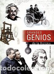 Libros: Grandes Genios de la Historia - Jim&eacute;nez Garc&iacute;a, Alberto; Equipo Editorial