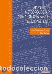 Libros: Apuntes de meteorolog&iacute;a y climatolog&iacute;a para el medioambiente - Aguirre de C&aacute;cer, &Iacute;&ntilde;igo; Carral