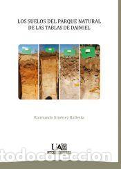 Libros: Los suelos del Parque Natural de las Tablas de Daimiel - Raimundo Jim&eacute;nez Ballesta