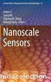 Livres: Nanoscale Sensors - Shibin Li; Jiang Wu; Zhiming M. Wang; Yadong Jiang