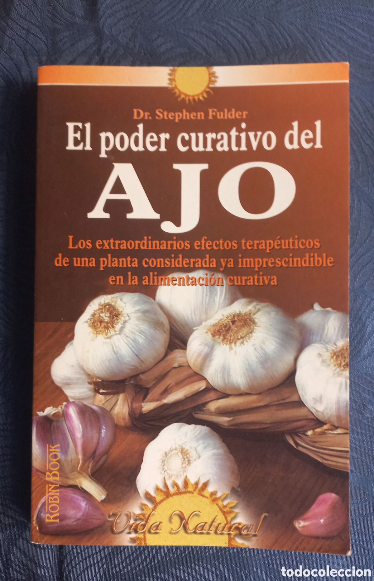 Libros: EL PODER CURATIVO DEL AJO