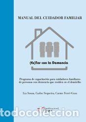 Libros: Manual del cuidador familiar - Ferr&eacute;-Grau, Carme; Sequeira, Carlos; Sousa, Lia