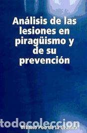 Libros: Analisis de Las Lesiones En Piraguismo y de Su Prevencion - Urbano Poo de la Granda
