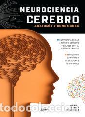 Libros: Neurociencia Cerebro Anatom&iacute;a y Conexiones - G&oacute;mez Dom&iacute;nguez, Daniel