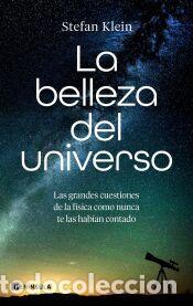 Libros: La belleza del universo - Klein, Stefan