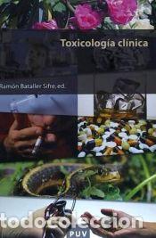 Libros: Toxicolog&iacute;a cl&iacute;nica - Ram&oacute;n Bataller Sifre, ed.