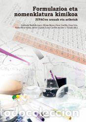 Libros: Formulazioa eta nomenklatura kimikoa. IUPACen arauak eta ariketak - Vicario Hernando, Jos&eacute; Luis;