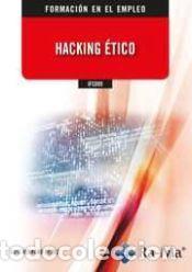 Libros: (IFCD95) Hacking &Eacute;tico - Herrero P&eacute;rez, Luis