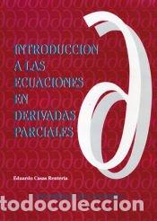 Libros: Introducci&oacute;n a las ecuaciones en derivadas parciales - Casas Renter&iacute;a, Eduardo