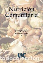 Libros: Nutrici&oacute;n comunitaria - Garc&iacute;a Fuentes, Miguel; P&eacute;rez Rodrigo, Carmen; Aranceta Bartrina, Javier;