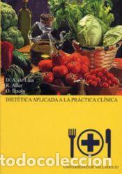 Libros: Diet&eacute;tica aplicada a la pr&aacute;ctica cl&iacute;nica - Luis Rom&aacute;n, Daniel Antonio de