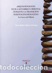 Libros: ARQUEOZOOLOGIA EN EL CANTABRICO ORIENTAL DURANTE LA TRANSICION - ANA BELEN MARIN ARROYO