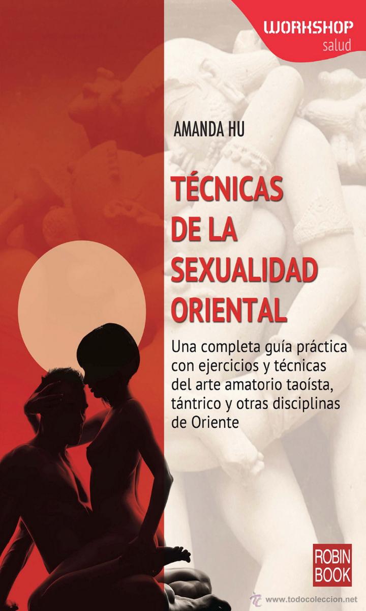 Libros: Autoayuda. T&Eacute;CNICAS DE LA SEXUALIDAD ORIENTAL - Amanda Hu - Foto 1