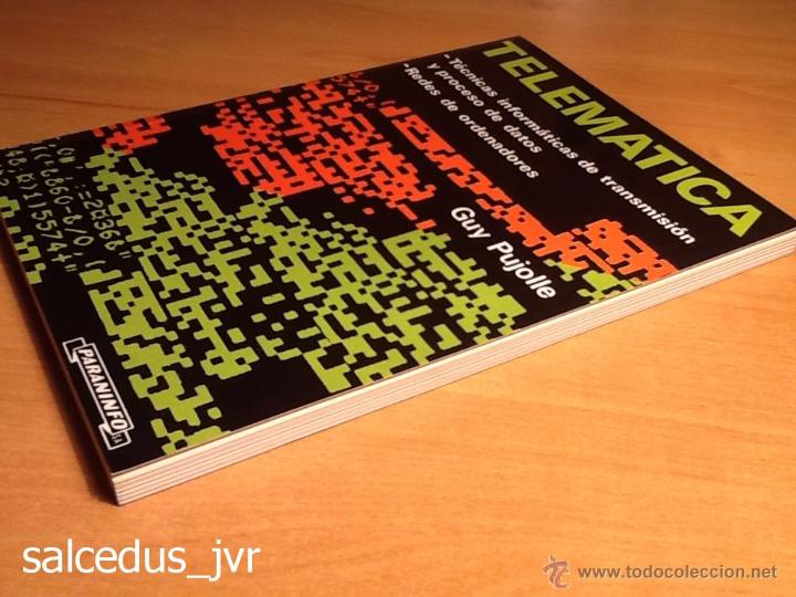Libros: Telem&aacute;tica Inform&aacute;tica Transmisi&oacute;n Redes Ordenadores Guy Pujolle Paraninfo Libro Nuevo - Foto 2