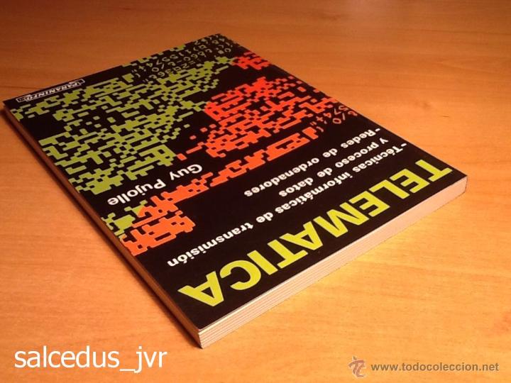 Libros: Telem&aacute;tica Inform&aacute;tica Transmisi&oacute;n Redes Ordenadores Guy Pujolle Paraninfo Libro Nuevo - Foto 3