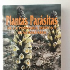 Libros: PLANTAS PARÁSITAS DE LA PENÍNSULA IBÉRICA. MUNDI PRENSA. NUEVO