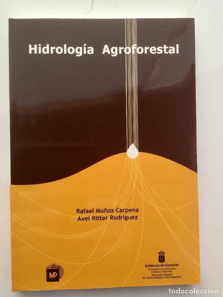 Libros: Hidrolog&iacute;a agroforestal. Mundi Prensa. - Foto 1