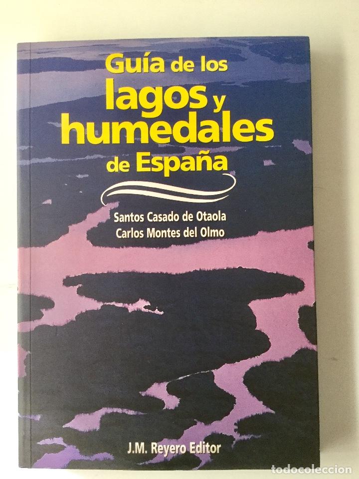 Libros: Gu&iacute;a de los lagos y humedales en Espa&ntilde;a. NUEVO - Foto 1