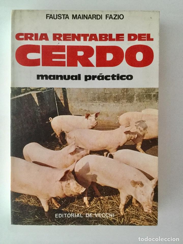 Libros: Cr&iacute;a rentable del cerdo. - Foto 1