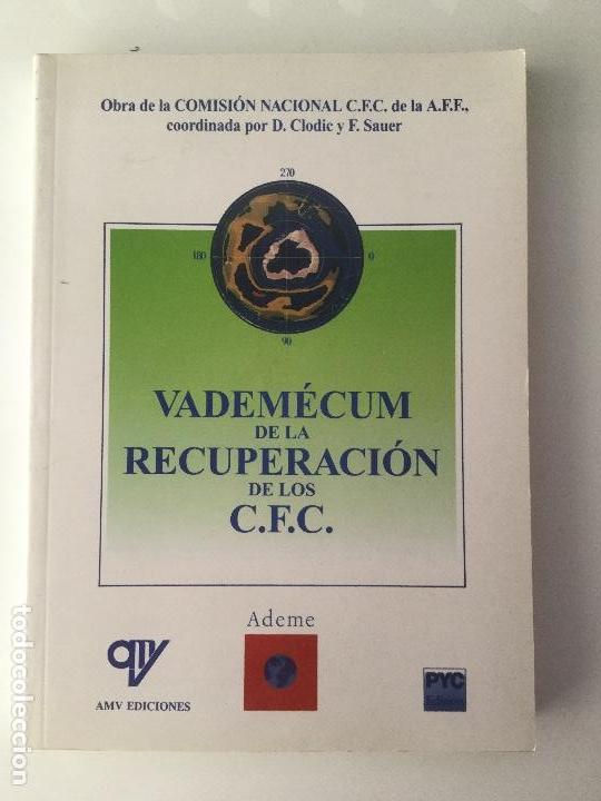 Libros: Vadem&eacute;cum de la recuperaci&oacute;n de los C.F.C. - Foto 1