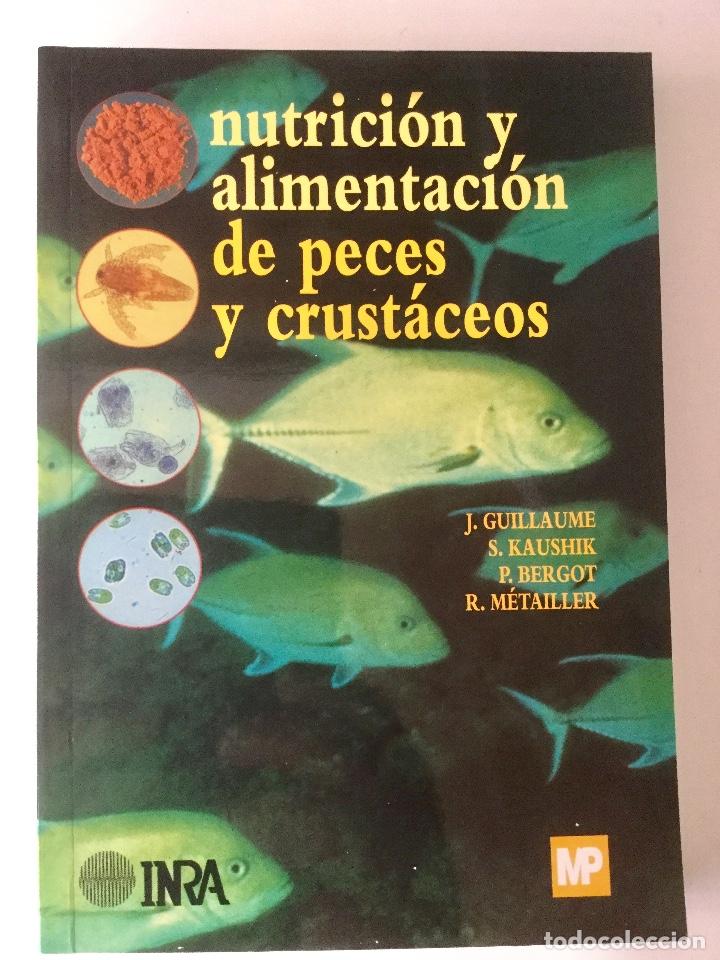 Libros: Nutrici&oacute;n y alimentaci&oacute;n de peces y crust&aacute;ceos. - Foto 1