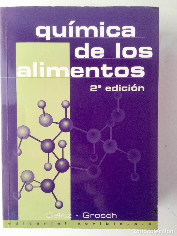 Libros: Quimica de los alimentos. 2a. Edici&oacute;n. Acribia. NUEVO - Foto 1