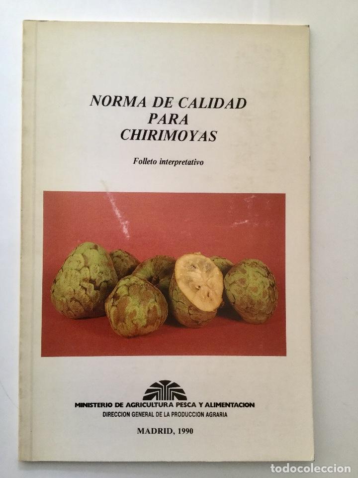 Libros: Norma de calidad para chirimoyas. - Foto 1