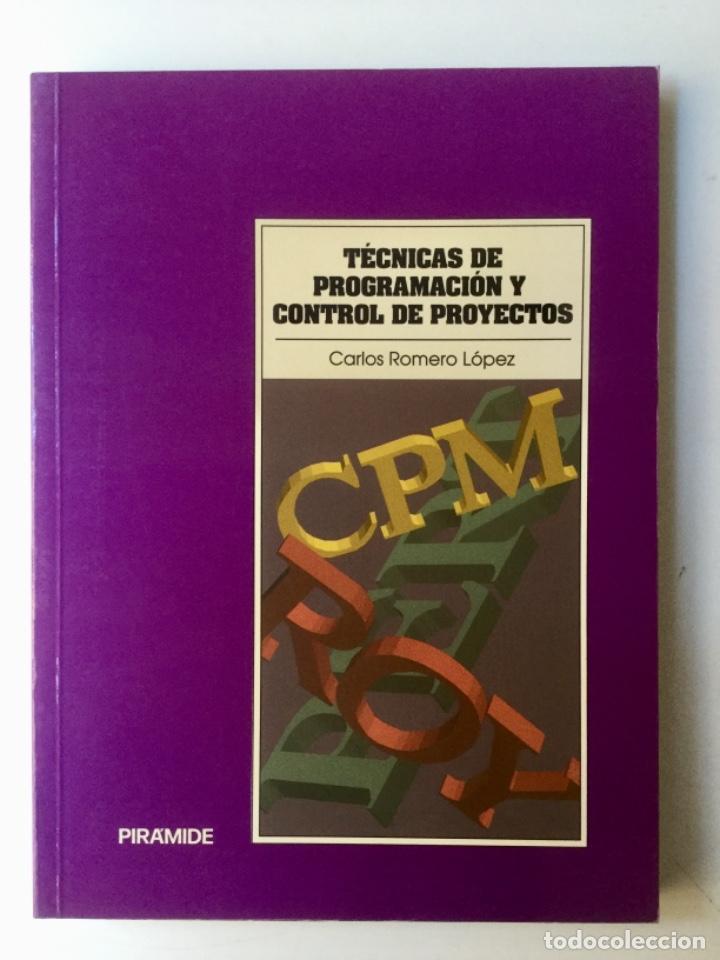 Libros: T&eacute;cnicas de programaci&oacute;n y control de proyectos. - Foto 1