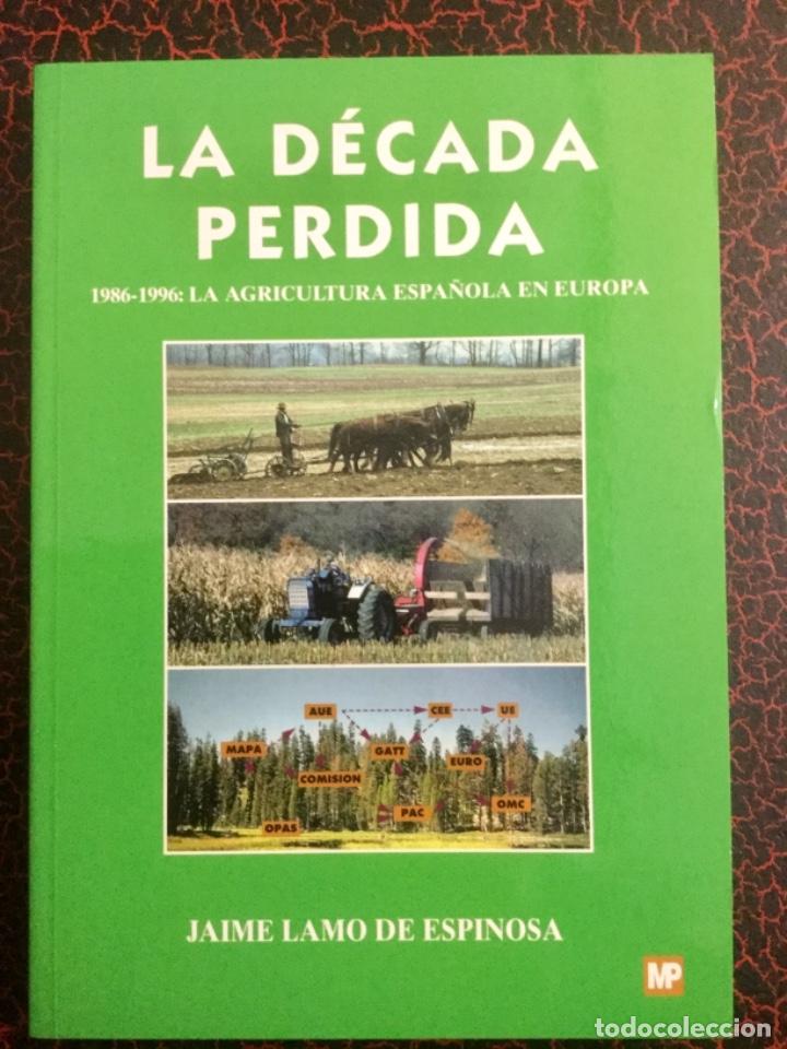 Libros: La D&eacute;cada Perdida. Mundi Prensa. NUEVO - Foto 1