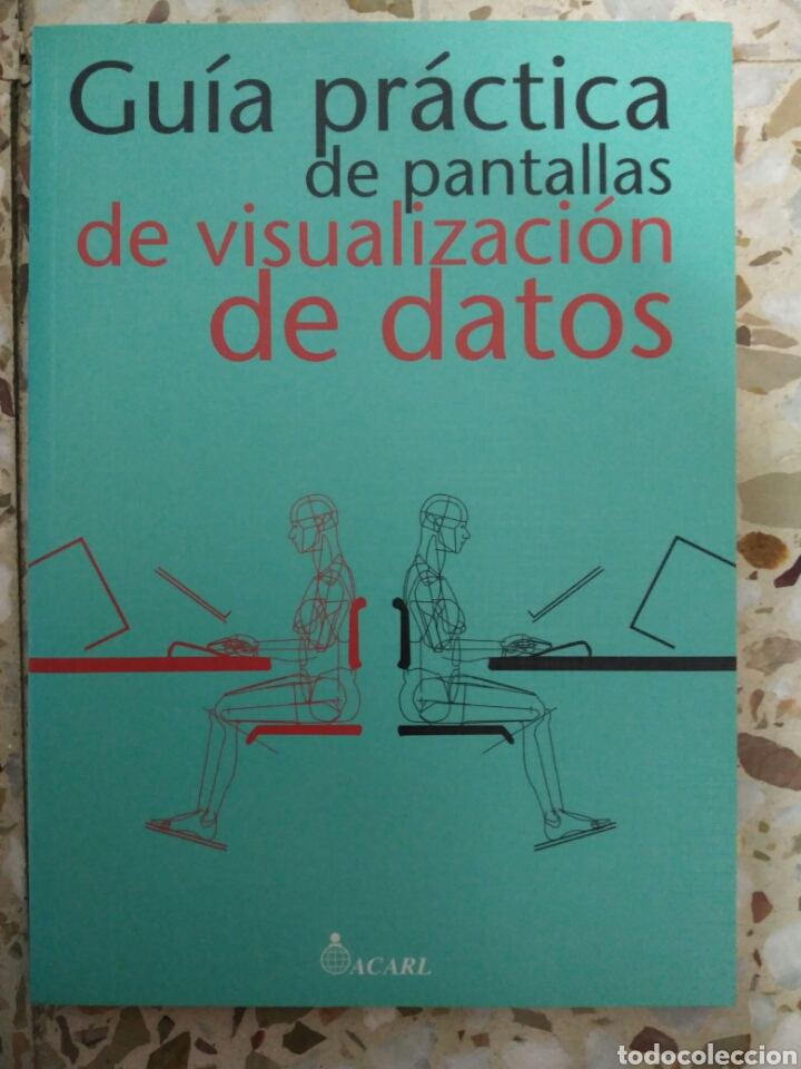 Libros: GU&Iacute;A PR&Aacute;CTICA DE PANTALLA DE VISUALIZACION DE DATOS - Foto 1