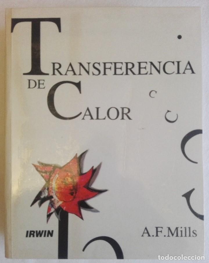 Libros: Transferencia del Calor, A.F. Mills, IRWIN - Foto 1